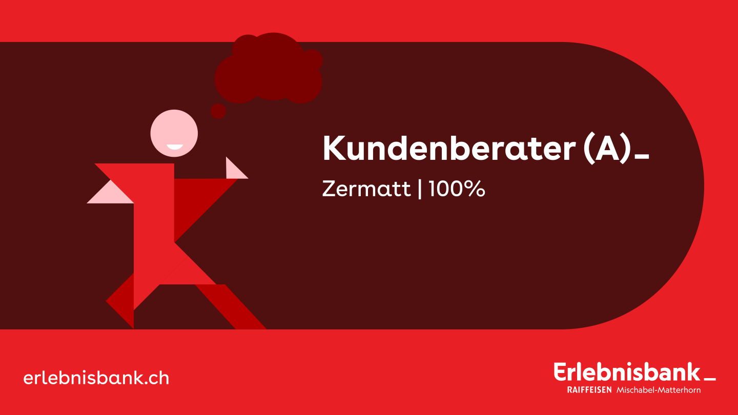 Visual Stellenanzeige Kundenberater (A) | 100% | Zematt
