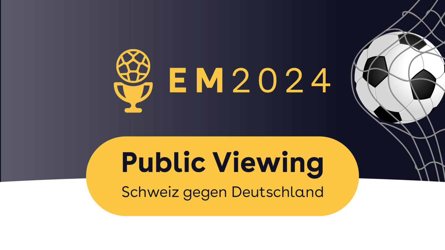 EM 2024 Public Viewing Schweiz gegen Deutschland