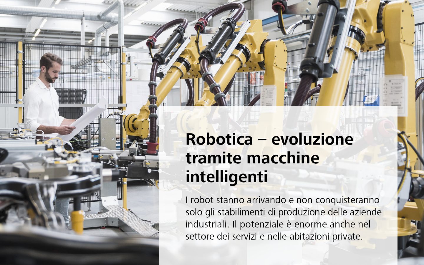 Robotica – evoluzione tramite macchine intelligenti