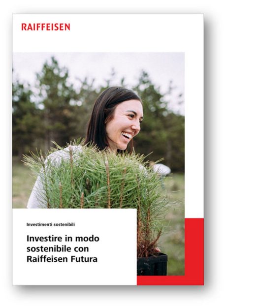 «Investimenti sostenibili – Investire in mondo sostenibile con Raiffeisen Futura»