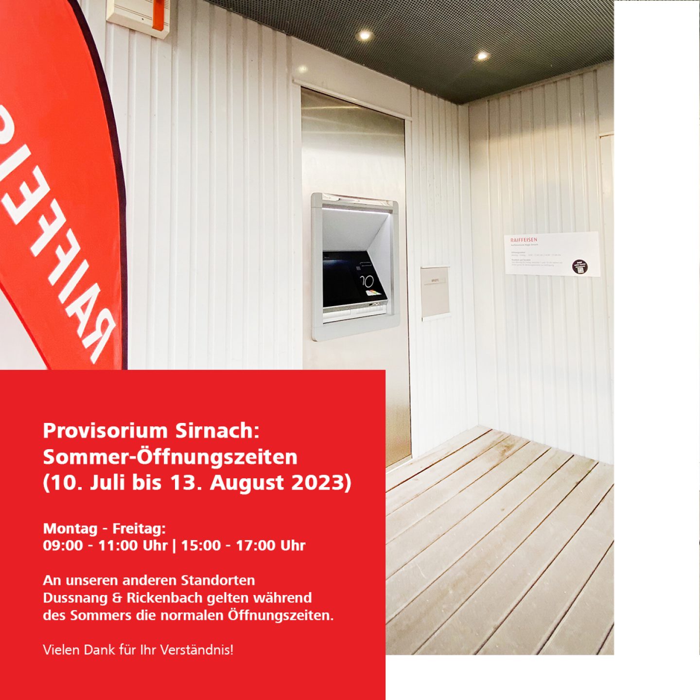 Sommeröffnungszeiten Provisorium Sirnach